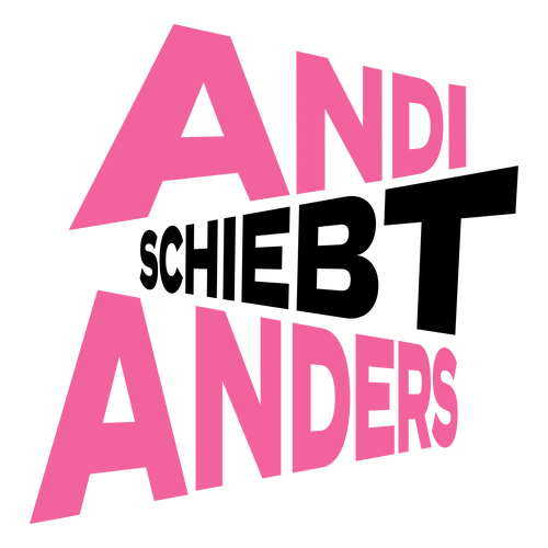 Andi schiebt anders